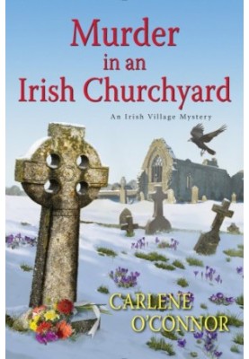 Murder in an Irish Churchyard (Irish Village Mystery 3)