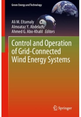 Control and Operation of Grid-Connected Wind Energy Systems