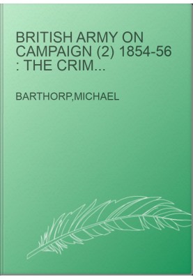 British Army On Campaign (2) 1854-56 : The Crimea (Men at Arms Series, 196)