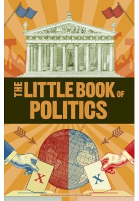 The Little Book of Politics (Big Ideas)
