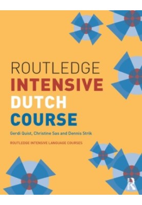 Routledge Intensive Dutch Course [ROUTLEDGE INTENSIVE LANGUAGE COURSES]