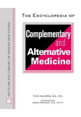 The Encyclopedia of Complementary and Alternative Medicine