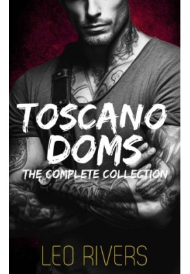Toscano Doms: The Complete Collection