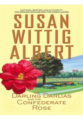 Darling Dahlias 03 - The Darling Dahlias and the Confederate Rose