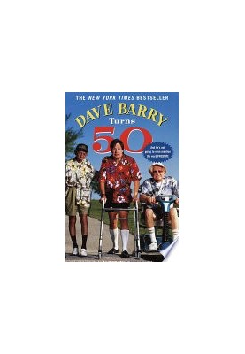 Dave Barry Turns Fifty