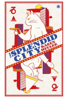 The Splendid City
