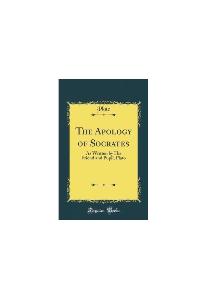 The Apology of Socrates