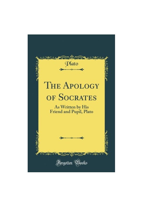 The Apology of Socrates