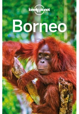 Lonely Planet Borneo (Regional Guide)