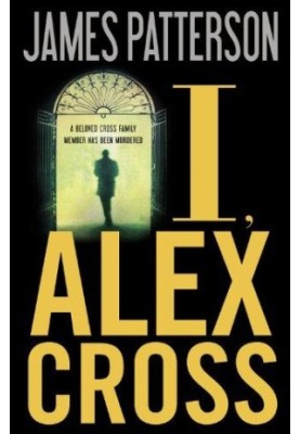 I, Alex Cross (Alex Cross, 16)