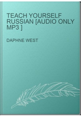 Teach Yourself Russian [Audio only mp3 ]