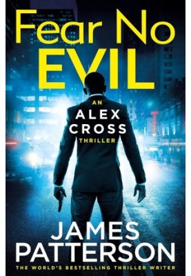 Alex Cross 31: Fear No Evil