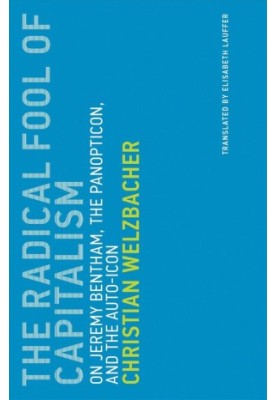 The Radical Fool of Capitalism