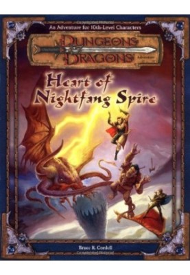 Heart of Nightfang Spire (Dungeons & Dragons d20 3.0 Fantasy Roleplaying Adventure, 10th Level)