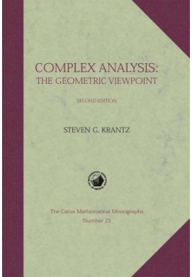 Complex Analysis: The Geometric Viewpoint, Second Edition