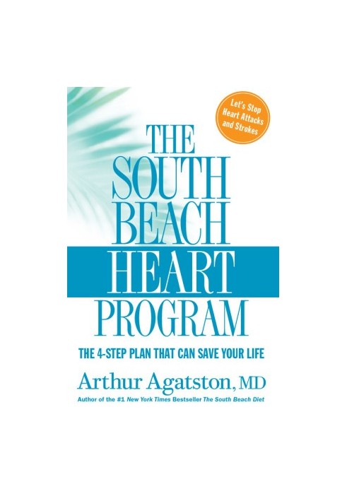 The South Beach Heart Program