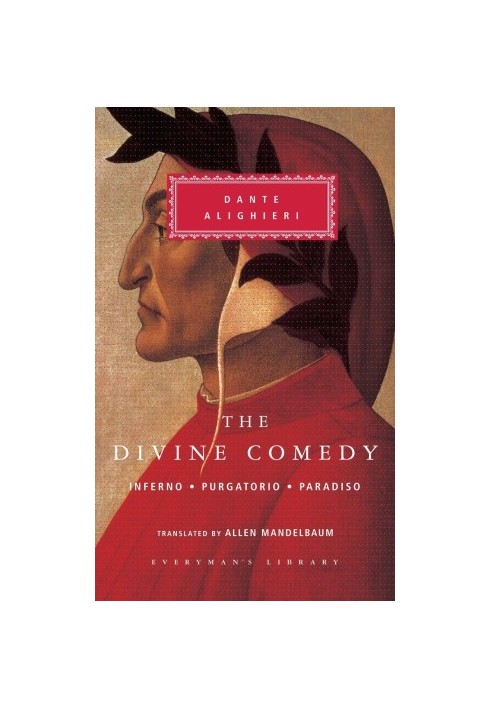 The Divine Comedy: Inferno Purgatorio Paradiso (Everyman's Library)