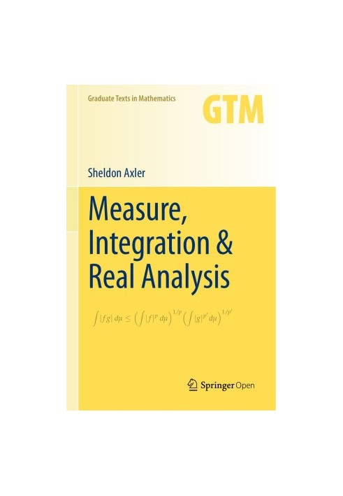 Measure, Integration & Real Analysis