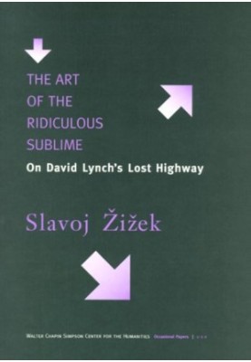 The Art of the Ridiculous Sublime: On David Lynch's Lost Highway