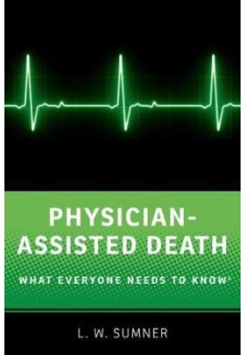 Physician-assisted death : what everyone needs to know
