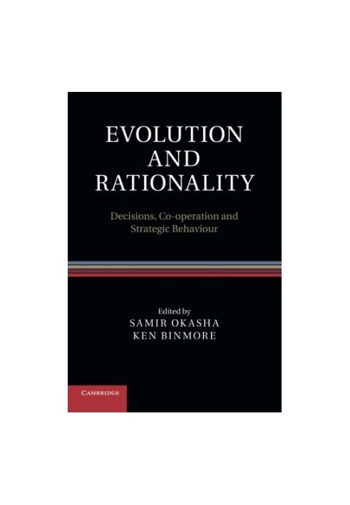 Evolution and Rationality: Decisions, Co-operation and Strategic Behaviour