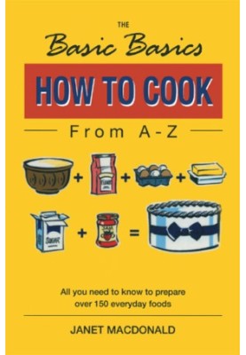 The basic basics how to cook from A-Z