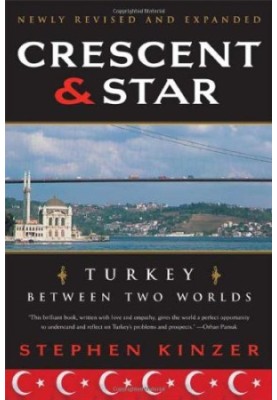 Crescent and star : Turkey between two worlds