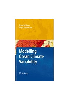 Modelling Ocean Climate Variability