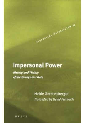 Impersonal Power (Historical Materialism Book Series)