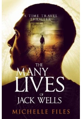 The Many Lives of Jack Wells (Ivy Wells Mystery 3)