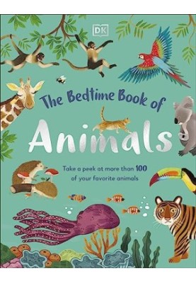 The Bedtime Book of Animals (The Bedtime Books)