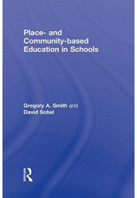 Place- and Community-Based Education in Schools