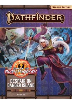 Pathfinder 2e - Fists of the Ruby Phoenix - 01 - Despair on Danger Island
