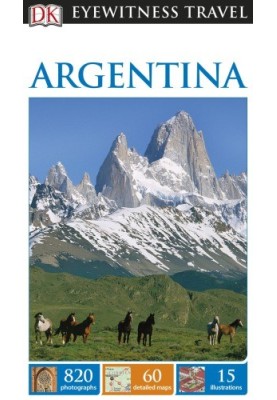 DK Eyewitness Travel Guide: Argentina