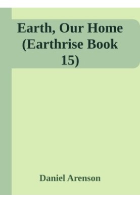 Earth, Our Home
