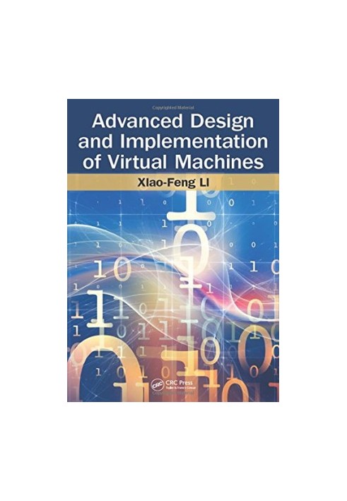 Advanced design and implementation of virtual machines
