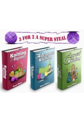 Knitting: Box Set: The Complete Comprehensive Guide on How to Knit