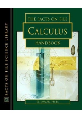 The Facts on File Calculus Handbook (The Facts on File Science Handbooks)