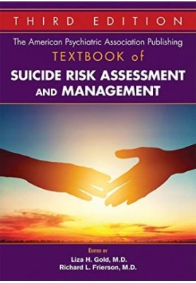 Textbook of Suicide Risk Assessment and Management, 3rd ed.