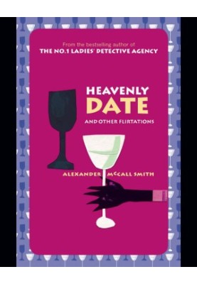 Heavenly Date and Other Flirtations