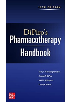 DiPiro's Pharmacotherapy Handbook, 12th Edition