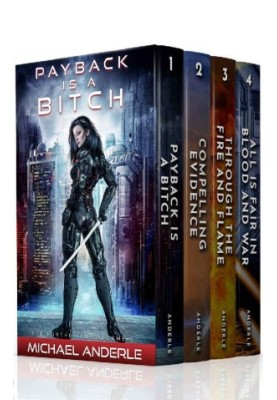 The Kurtherian Endgame Boxed Set - Books 1 - 4 - Payback Is a Bitch, Compelling Evidence, Through the Fire and Flame, All's F