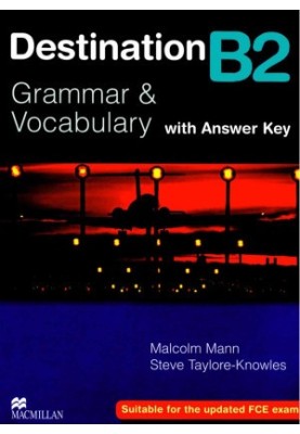 DESTINATION B2 (Grammar & Vocabulary with Answer Key)