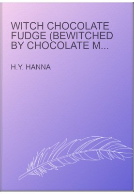 Witch Chocolate Fudge (Bewitched by Chocolate Mystery 2)