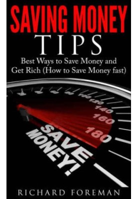 Saving Money Tips Best Ways to Save Money and Get Rich How to Save Money fast