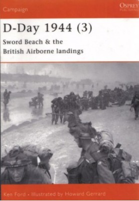 D-day 1944 (3): Sword Beach & The British Airborne landings