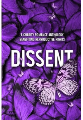Dissent: A Charity Romance Anthology