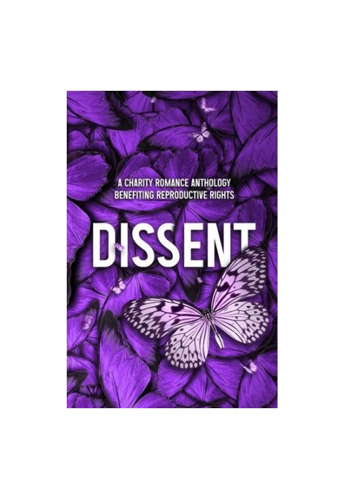Dissent: A Charity Romance Anthology