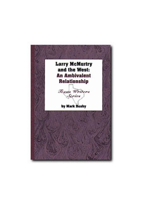 Larry McMurtry and the West: an ambivalent relationship