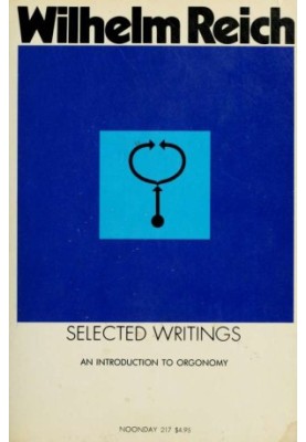 Selected writings an introduction to orgonomy